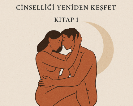 Zevkin Anatomisi – Cinselliği Yeniden Keşfet Kitap - 1